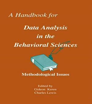 A Handbook for Data Analysis in the Behaviorial Sciences