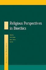 Religious Perspectives on Bioethics