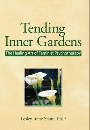 Tending Inner Gardens