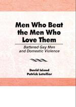 Men Who Beat the Men Who Love Them
