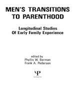 Men''s Transitions To Parenthood
