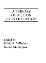 Theory of Action Identification