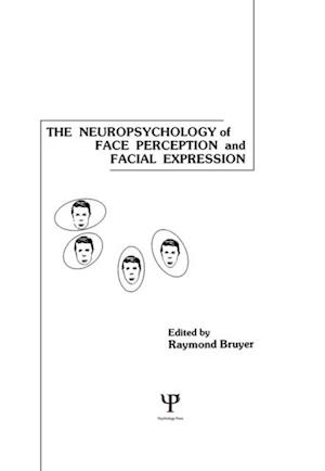 Neuropsychology of Face Perception and Facial Expression