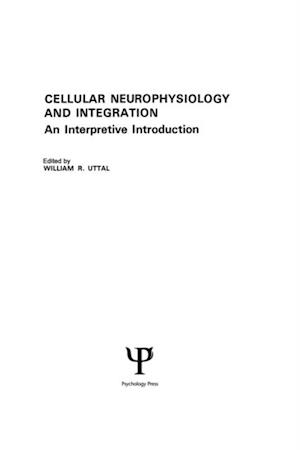 Cellular Neurophysiology and Integration