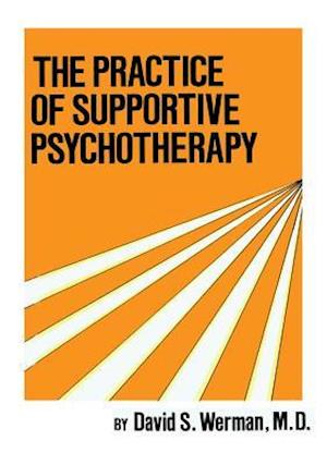 Practice Of Supportive Psychotherapy