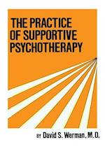 Practice Of Supportive Psychotherapy