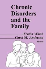 Chronic Disorders and the Family