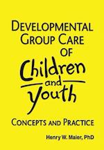 Developmental Group Care of Children and Youth