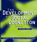 The Development of Social Cognition