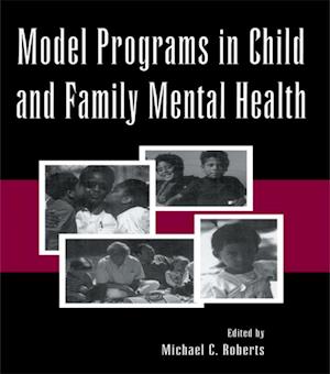 Model Programs in Child and Family Mental Health