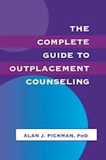 Complete Guide To Outplacement Counseling