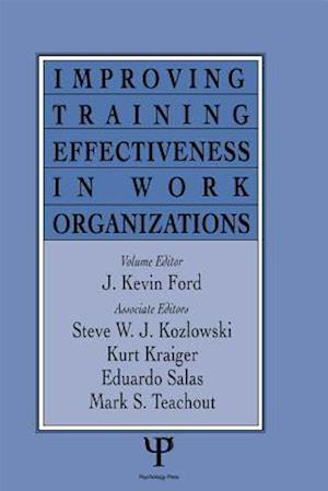 Improving Training Effectiveness in Work Organizations