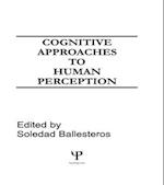 Cognitive Approaches to Human Perception