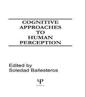 Cognitive Approaches to Human Perception