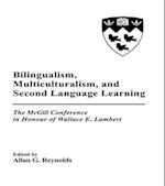 Bilingualism, Multiculturalism, and Second Language Learning