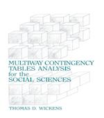 Multiway Contingency Tables Analysis for the Social Sciences