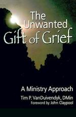Unwanted Gift of Grief