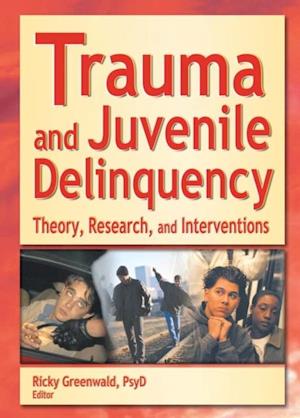 Trauma and Juvenile Delinquency