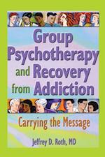 Group Psychotherapy and Recovery from Addiction