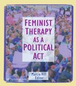 Feminist Therapy as a Political Act