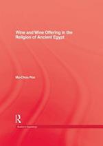 Wine & Wine Offering In The Religion Of Ancient Egypt