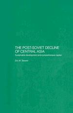 The Post-Soviet Decline of Central Asia