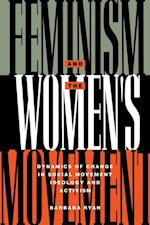 Feminism and the Women''s Movement