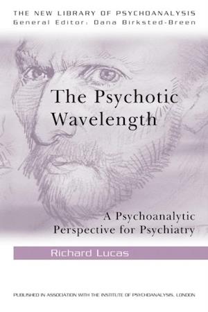 Psychotic Wavelength