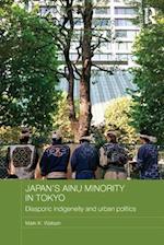Japan''s Ainu Minority in Tokyo