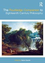 Routledge Companion to Eighteenth Century Philosophy