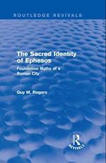The Sacred Identity of Ephesos (Routledge Revivals)