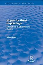 Hopes for Great Happenings (Routledge Revivals)