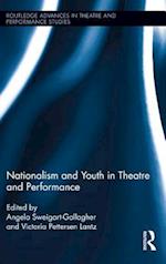 Nationalism and Youth in Theatre and Performance