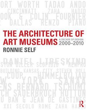 The Architecture of Art Museums