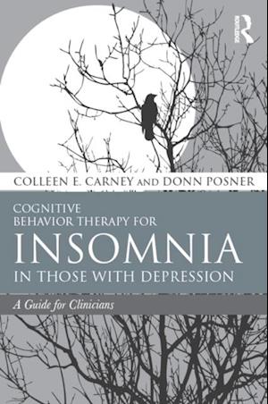 Cognitive Behavior Therapy for Insomnia in Those with Depression