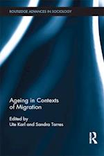 Ageing in Contexts of Migration