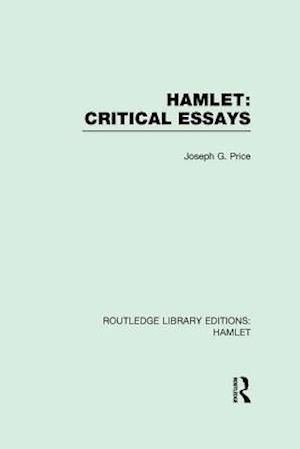 Hamlet: Critical Essays