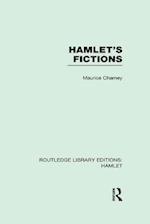 Hamlet''s Fictions