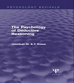 The Psychology of Deductive Reasoning (Psychology Revivals)