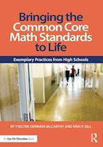 Bringing the Common Core Math Standards to Life