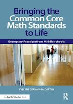 Bringing the Common Core Math Standards to Life