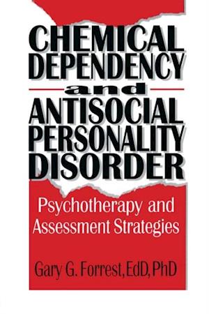 Chemical Dependency and Antisocial Personality Disorder