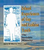 School Experiences of Gay and Lesbian Youth