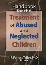 Handbook for the Treatment of Abused and Neglected Children