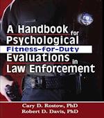 Handbook for Psychological Fitness-for-Duty Evaluations in Law Enforcement