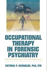 Occupational Therapy in Forensic Psychiatry