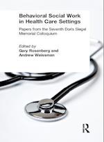 Behavioral Social Work in Health Care Settings