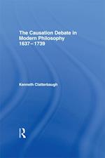 Causation Debate in Modern Philosophy, 1637-1739