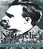 Nietzsche''s French Legacy