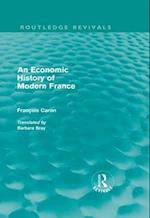 An Economic History of  Modern France (Routledge Revivals)